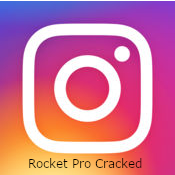 Rocket for Instagram cracked Pro