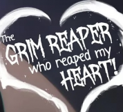 The Grim Reaper who reaped my Heartfinal